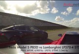 Tesla Model S P85D và Lamborghini Gallador LP570-4 STS so tài